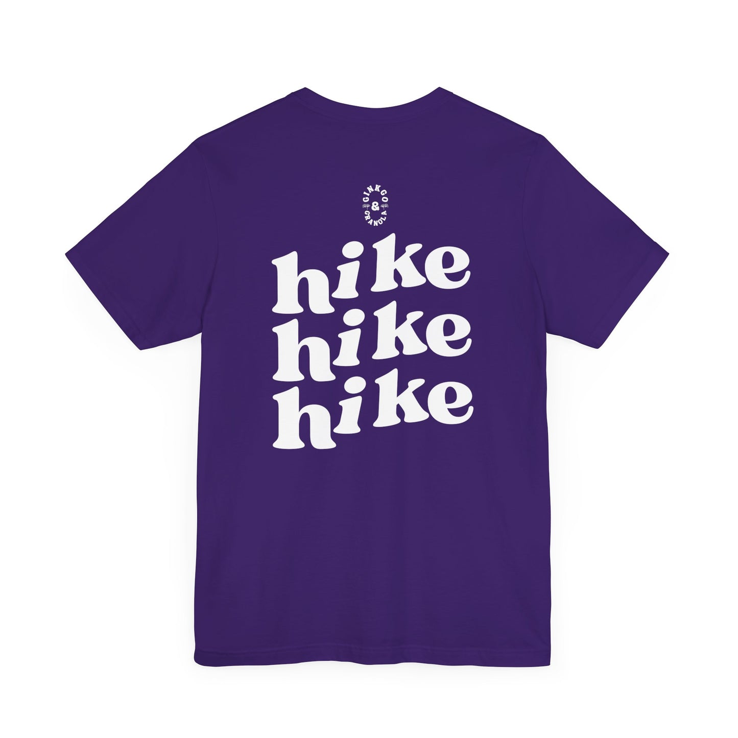 Hike Hike Hike- T-Shirt
